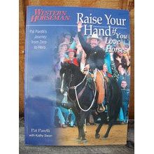 Raise Your Hand if You Love Horses (Pat Parelli)
